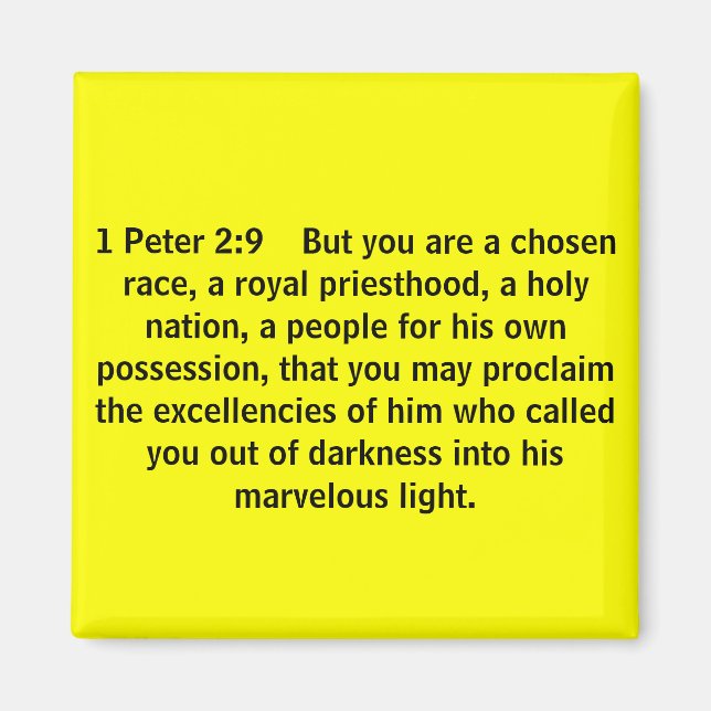 1 Peter 2:9    But you are a chosen race, a roy... Magnet (Front)
