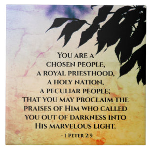 1 Peter 2:9 You are a Chosen People, Bible Tile