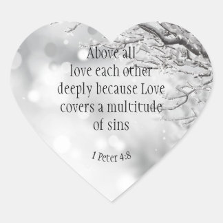 1 Peter 4|:8 Above All Love Deeply Inspirational Heart Sticker
