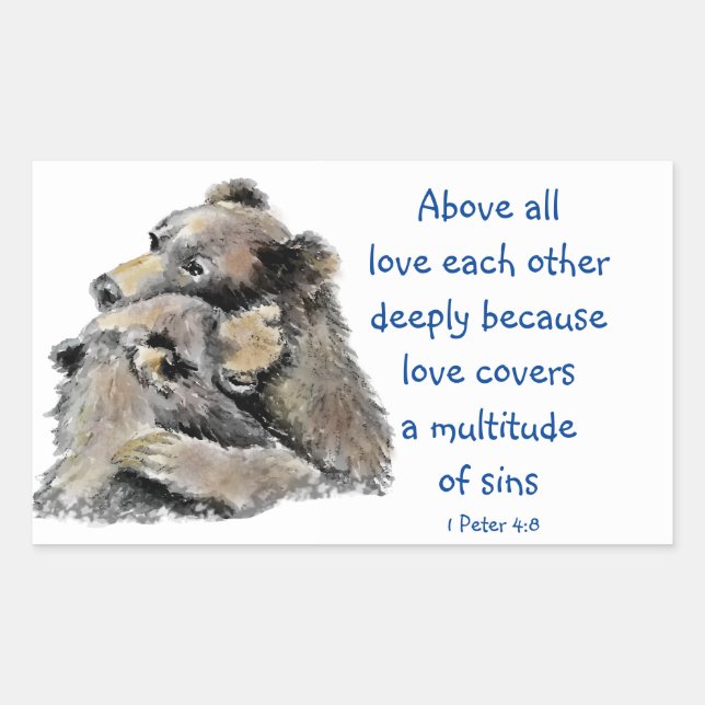 1 Peter 4|:8 Above All Love Deeply Inspirational Sticker (Front)
