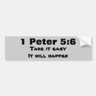 1 Peter 5:6 Be Humble It Will Happen Bumper Sticker