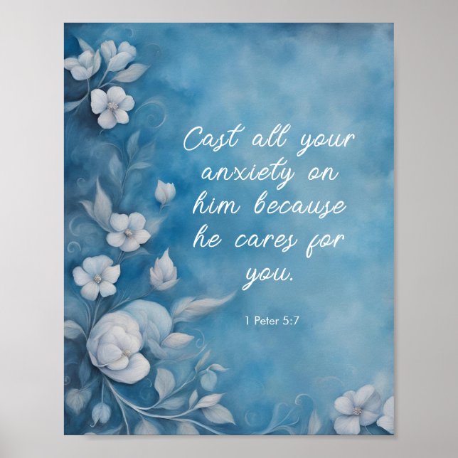 1 Peter 5:7 “Cast All Your Anxiety” Blue Floral Poster (Front)