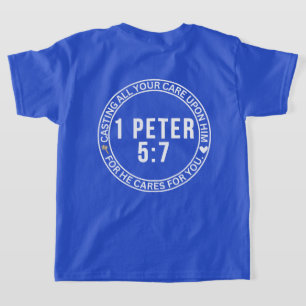 1 Peter 5:7 Casting All Your Care Upon Him Bible T-Shirt