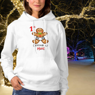 1 st Christmas as Mom-Baby Gingerbread Sweet XmaS Hoodie