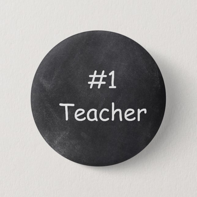 #1 Teacher Chalkboard Design Gift Idea 2 Inch Round Button (Front)