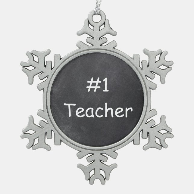 #1 Teacher Chalkboard Design Gift Idea Snowflake Pewter Christmas Ornament (Front)