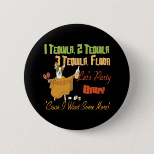 1 Tequila 2 Tequila 3 Tequila Floor Inch Round Button