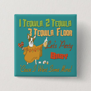1 Tequila 2 Tequila 3 Tequila Floor Inch Square Button