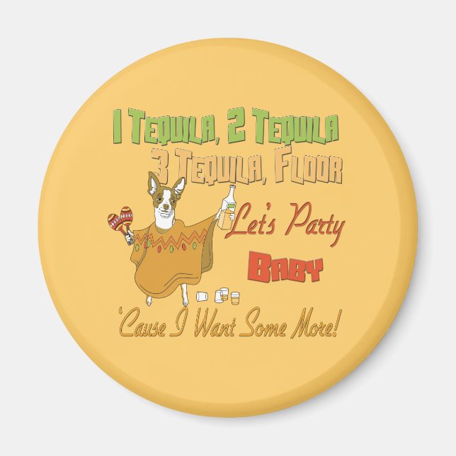 1 Tequila 2 Tequila 3 Tequila Floor Magnet (Front)