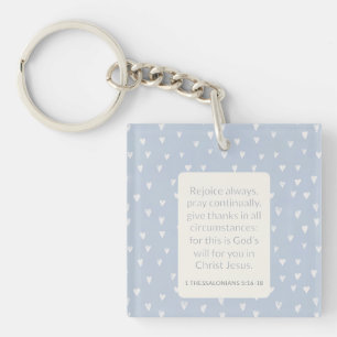 1 Thessalonians 5:16-18 Bible Verse Rejoice Always Keychain