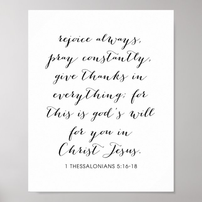 1 Thessalonians 5:16-18 Poster (Front)