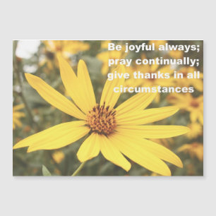 1 Thessalonians 5:16-18 Sunflower Magnetic Card
