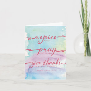 1 Thessalonians 5:16-18 Watercolor Notecard