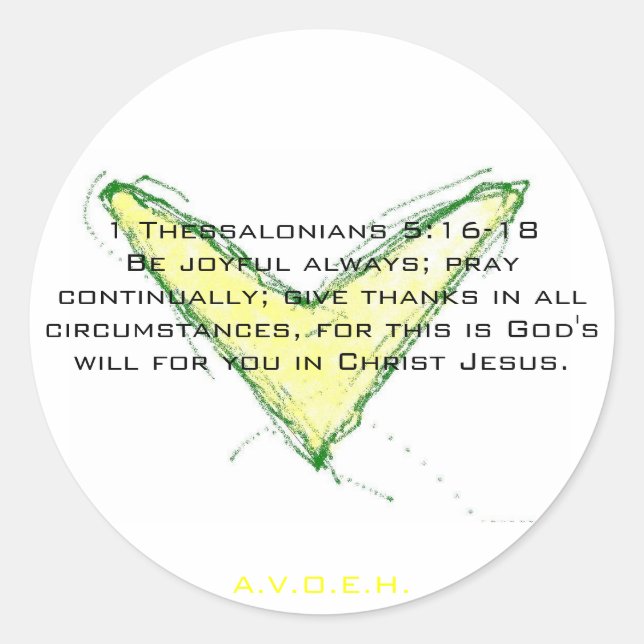 1 Thessalonians 5:16-18Be joyful alwa... Classic Round Sticker (Front)