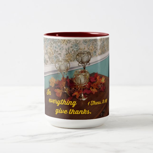 1 Thessalonians 5:18 In everything give thanks. Two-Tone Coffee Mug (Center)