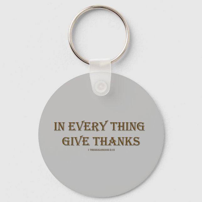 1 Thessalonians 5:18 Keychain (Front)