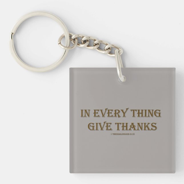 1 Thessalonians 5:18 Keychain (Front)