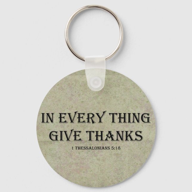 1 Thessalonians 5:18  Keychain (Front)