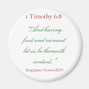 1 Timothy 6:8 (Biblical Verse) Magnet
