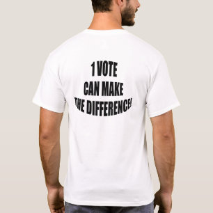 1 vote can make the difference, Elections T-Shirt