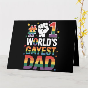 #1 World's Gayest Dad Funny Father's Day LGBT  Card