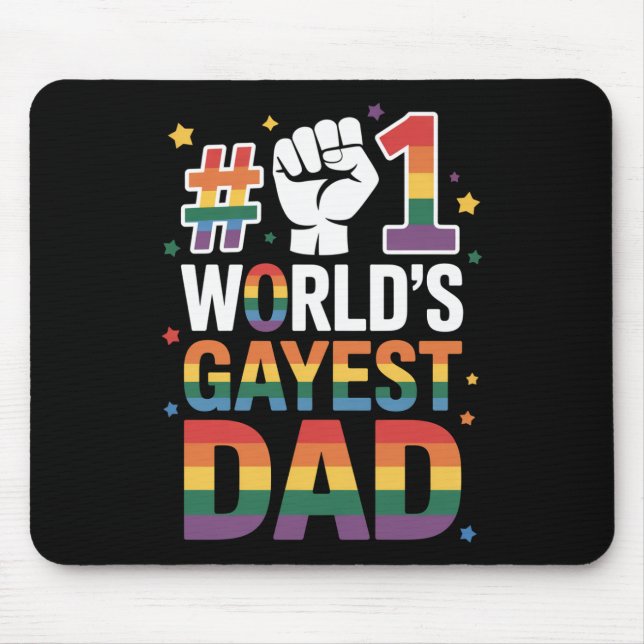 #1 World's Gayest Dad Funny Father's Day LGBT  Mouse Pad (Front)