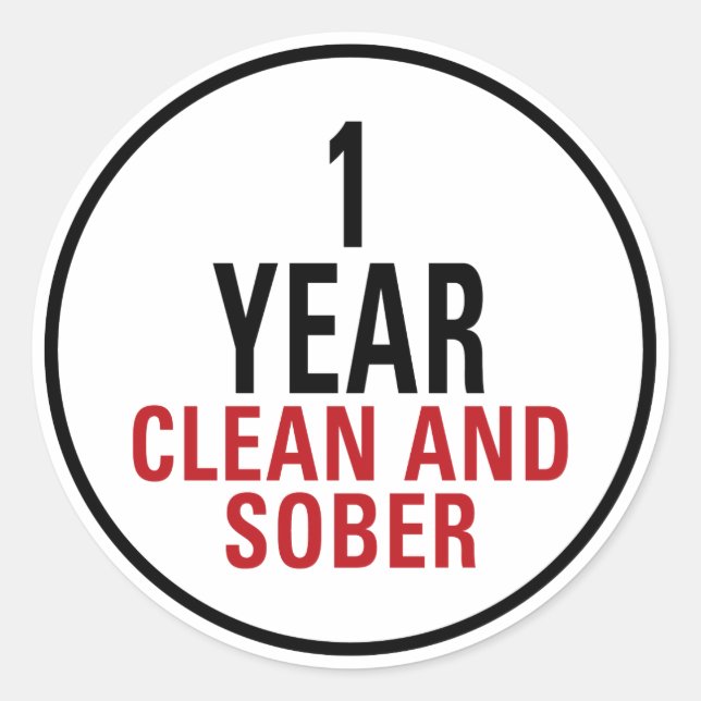 1 Year Clean and Sober Classic Round Sticker (Front)