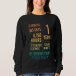 1 Year Married Funny 1st Wedding Anniversary Sweatshirt<br><div class="desc">1 Year Married Funny 1st Wedding Anniversary</div>