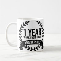 1 Year Work From Home Anniversary Home Office
