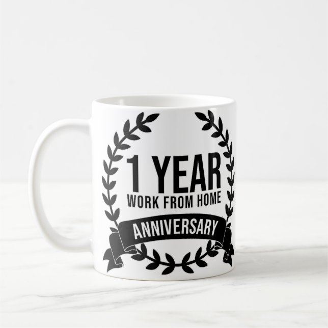 1 Year Work From Home Anniversary Home Office Coffee Mug (Left)