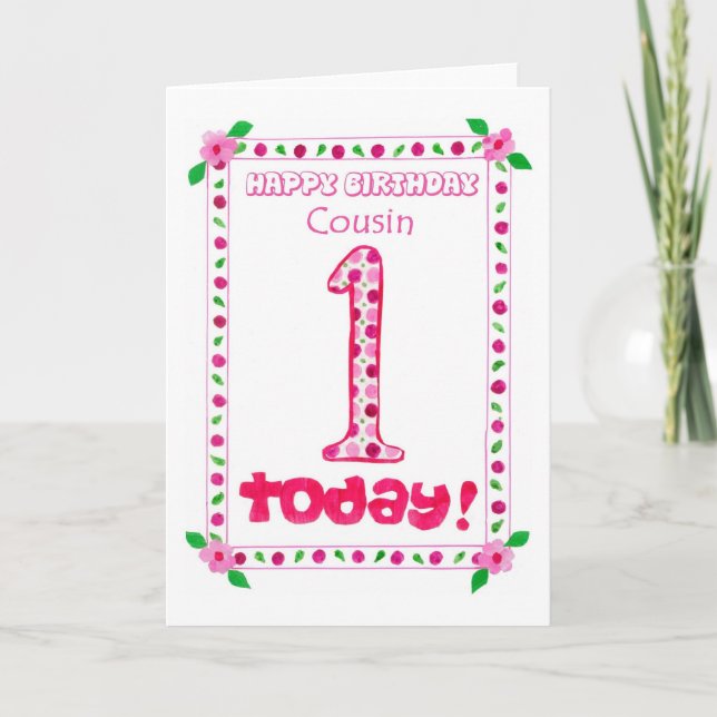 1ère carte d'anniversaire pour une fille Cousin (Devant)