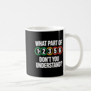 1n256 Motorcycle Shift Biker Motorcyclist Coffee Mug