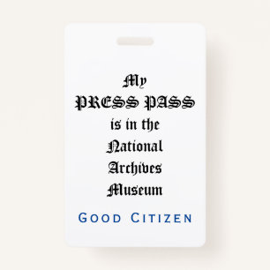 1st Amendment Audit - My Press Pass Badge