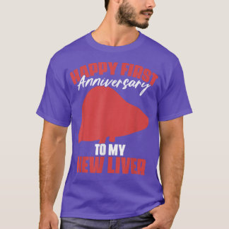 1st Anniversary Liver Transplant Recipient Survivo T-Shirt