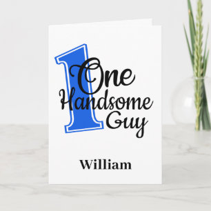 1st Birthday One Handsome Guy Card