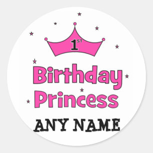 1st Birthday Princess! with pink crown Classic Round Sticker