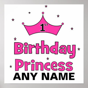 1st Birthday Princess!  with pink crown Poster