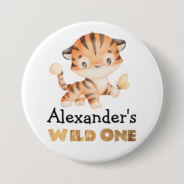 1st Birthday Wild One Safari Tiger Themed 3 Inch Round Button (Front)