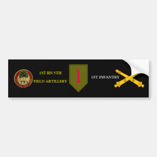 1ST BN 5TH FIELD ARTY 1ST INFANTRY BUMPER STICKER