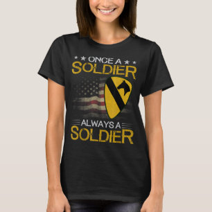 1st Cavalry Division Veteran Always a Soldier Mili T-Shirt