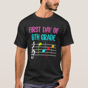 1st Day Of 6th Grade Music Teacher Student Musicia T-Shirt