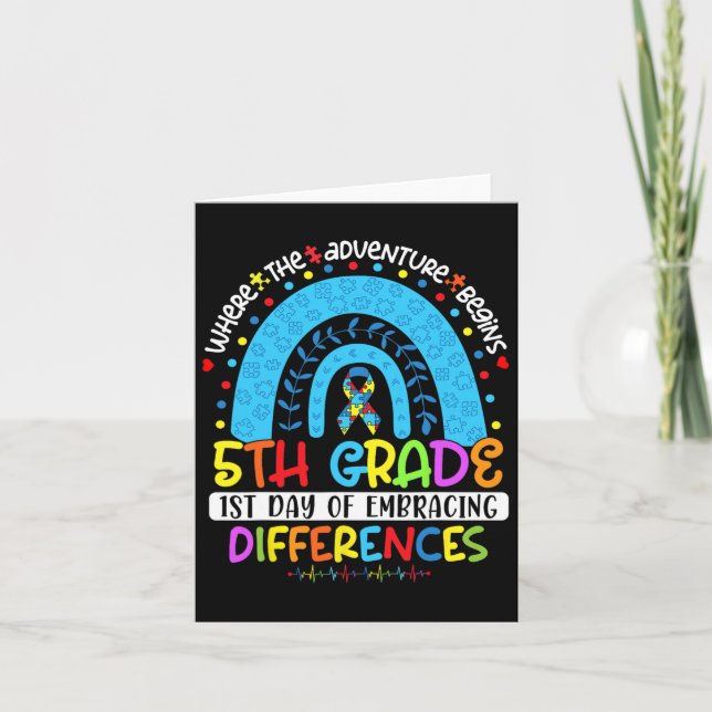1st Day Of Embracing Differences 5th Grade Autism  Card (Front)