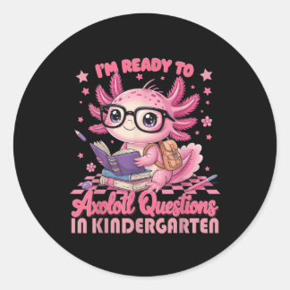 1st Day Of Kindergarten Axolotl Back to School Gir Classic Round Sticker