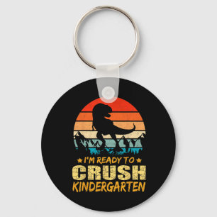 1st Day Of Kindergarten I'm Ready To Crush Dinosau Keychain