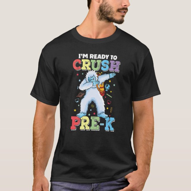 1st Day Of School Dabbing Yeti Crushing Pre K Back T-Shirt (Front)