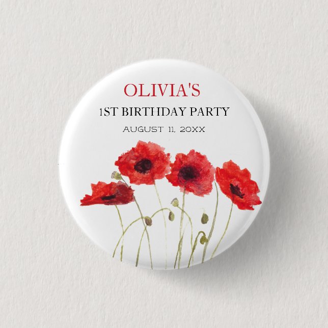 1st First Birthday Party Poppies Baby Girl 1 Inch Round Button (Front)