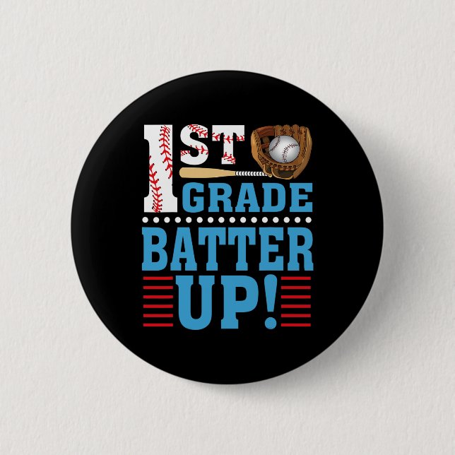 1st Grade Back To School 1st Grade Batter Up Baseb 2 Inch Round Button (Front)
