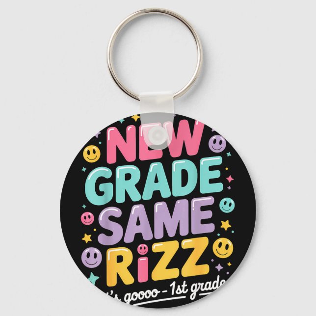 1st grade back to school new grade same rizz  keychain (Front)
