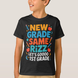 1st grade back to school new grade same rizz  T-Shirt