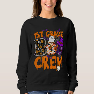 1st Grade Boo Crew Teacher Student Halloween Cost Sweatshirt